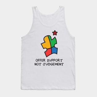 'Offer Support Not Judgement' Autism Awareness Shirt Tank Top